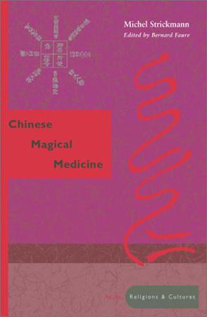 Chinese Magical Medicine
