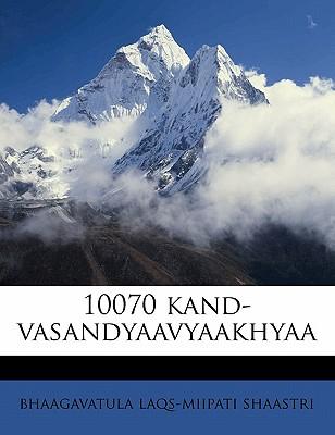 10070 Kand-Vasandyaavyaakhyaa