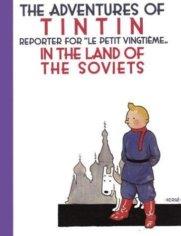 The Adventures of Tintin in the Land of the Soviets (Adventures of Tintin)