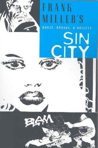 Booze, Broads, & Bullets (Sin City, Book 6)