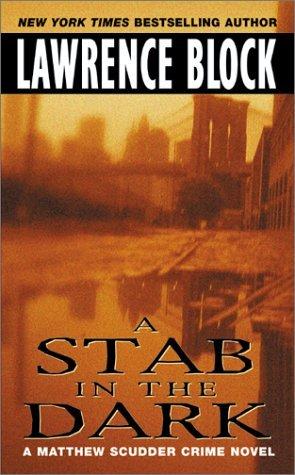 A Stab in the Dark (Matthew Scudder Mysteries (Paperback))