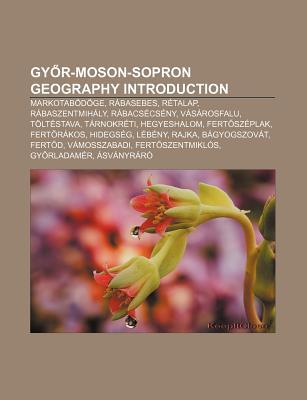 Gy?r-Moson-Sopron Geography Introduction