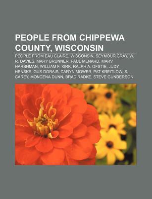 People from Chippewa County, Wisconsin