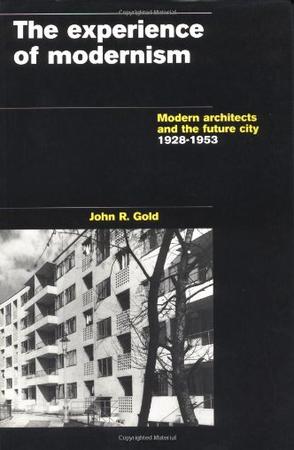 The Experience of Modernism