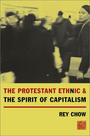 The Protestant Ethnic and the Spirit of Capitalism