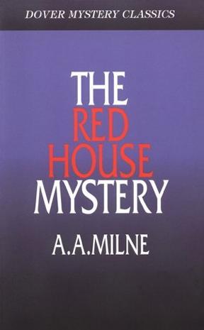 The Red House Mystery (Dover Mystery Classics)
