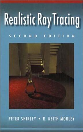 Realistic Ray Tracing, Second Edition
