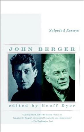 Selected Essays of John Berger (Vintage International)
