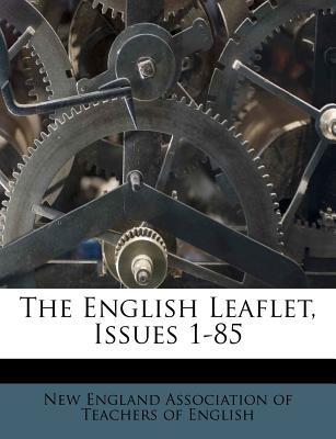 The English Leaflet, Issues 1-85