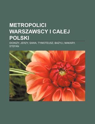 Metropolici Warszawscy I CA?Ej Polski
