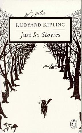 Just So Stories (Twentieth Century Classics)