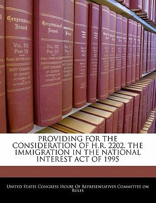Providing for the Consideration of H.R. 2202, the Immigration in the National Interest Act of 1995