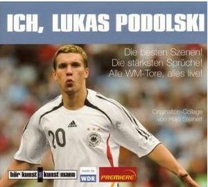 Ich, Lukas Podolski! CD (CD)