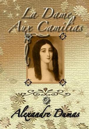 《La Dame Aux Camelias》txt，chm，pdf，epub，mobi电子书下载