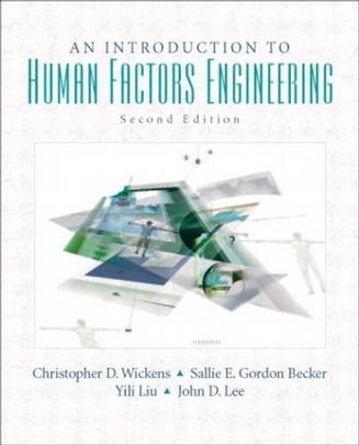 Introduction to Human Factors Engineering (2nd Edition)