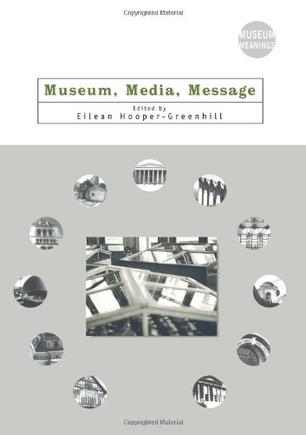 Museum, Media, Message