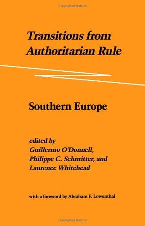 Transitions from Authoritarian Rule, Vol. 1