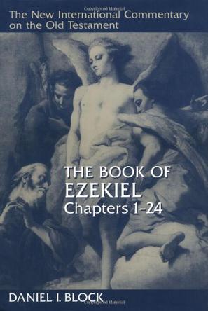 The Book of Ezekiel, Chapters 1–24