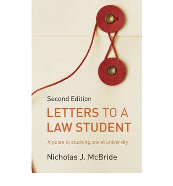 Letters to a Law Student A Guide to Studying Law at University