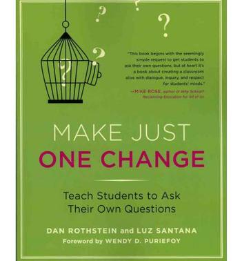 Make Just One Change Teach Students to Ask Their Own Questions