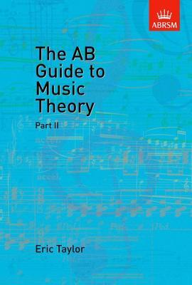 The AB Guide to Music Theory Vol 2