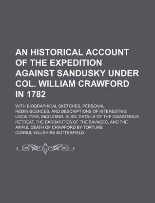 An Historical Account Of The Expedition Against Sandusky