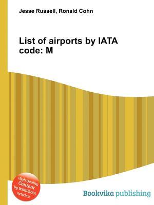List of Airports by Iata Code