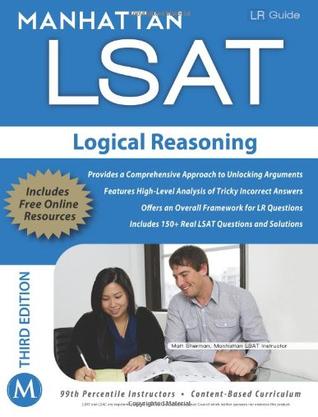 Manhattan LSAT Logical Reasoning Strategy Guide, 3rd Edition