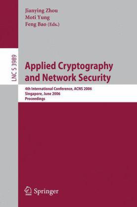 应用密码学与网络安全 ACNS 2006/会议录 LNCS-3989