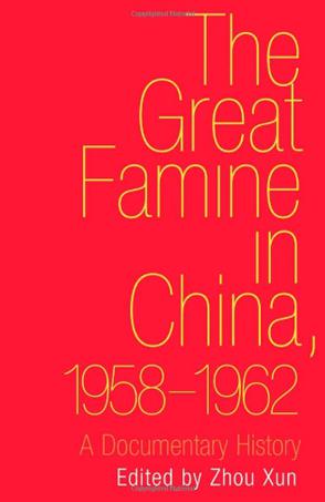 The Great Famine in China, 1958-1962