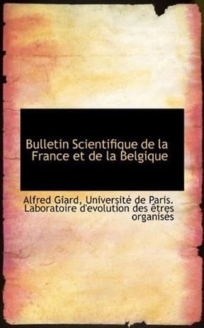 Bulletin Scientifique de La France Et de La Belgique