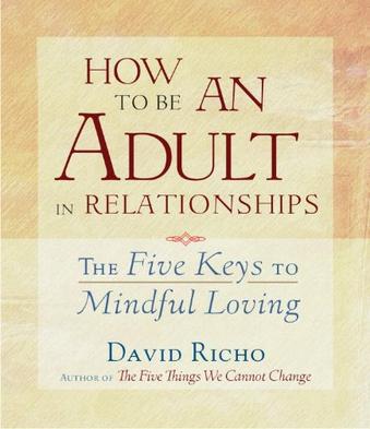 How to be an Adult in Relationships