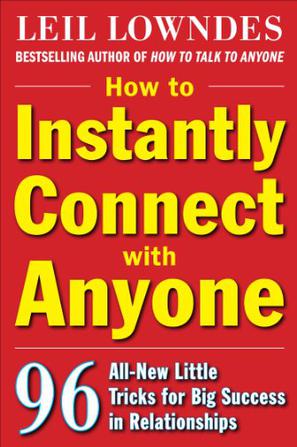 How to Instantly Connect with Anyone