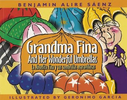 Abuelita Fina Y Sus Sombrillas Maravillosas / Grandma Fina and Her Wonderful Umbrellas