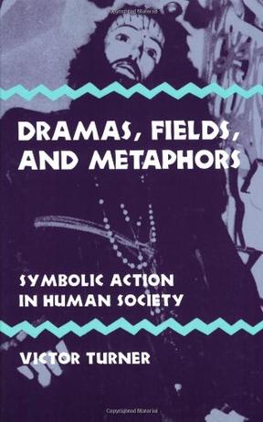 Dramas, Fields, and Metaphors