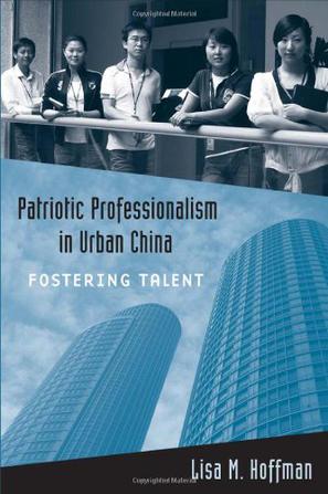 Patriotic Professionalism in Urban China