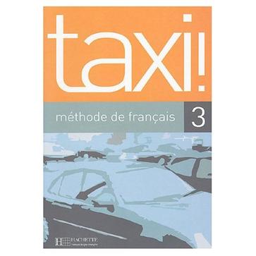 Taxi ! 3 : Méthode de français