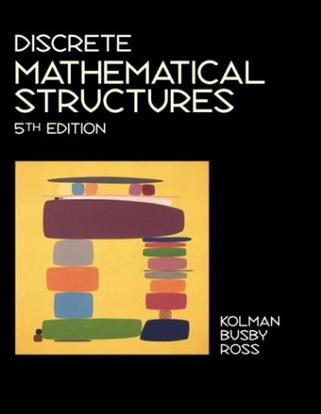 Discrete Mathematical Structures (5th Edition)