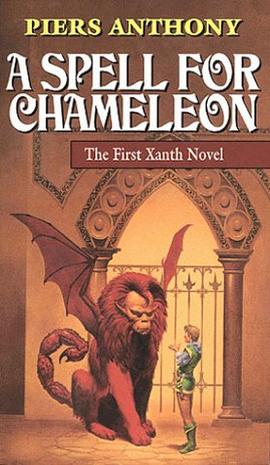 A Spell for Chameleon (Xanth, Book 1)