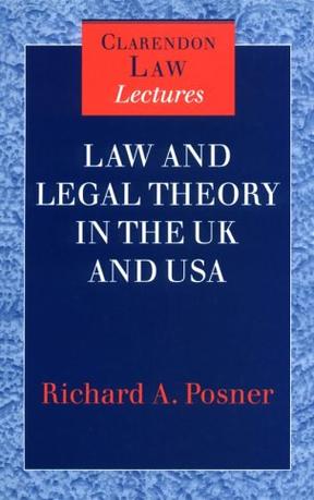 Law and Legal Theory in England and America (Clarendon Law Lecture)