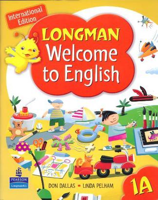 LONGMAN WELCOME TO ENGLISH 1A