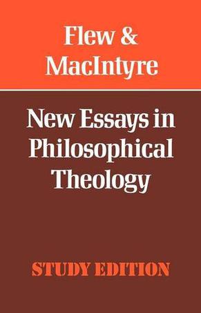 new essays in philosophical theology new essays in philosophical theology