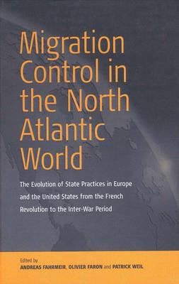 Migration Control in the North Atlantic World