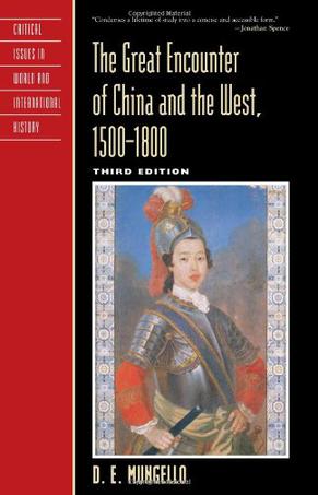 The Great Encounter of China and the West, 1500-1800