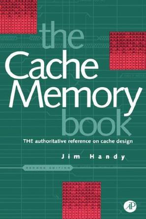 The Cache Memory Book, Second Edition