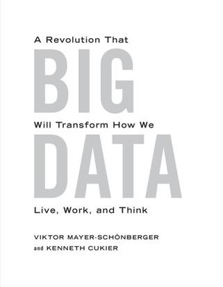 Big Data A Revolution That Will Transform How We Live