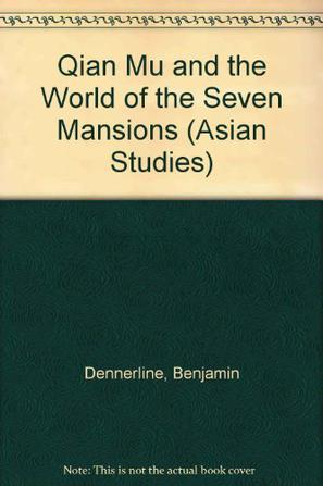 Qian Mu and the World of Seven Mansions