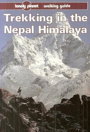 Lonely Planet Trekking in Nepal Himalaya