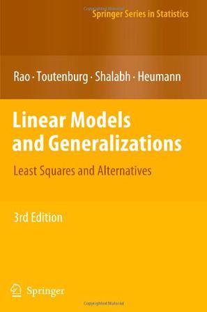 Linear Models and Generalizations