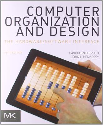 Computer Organization and Design, Fifth Edition